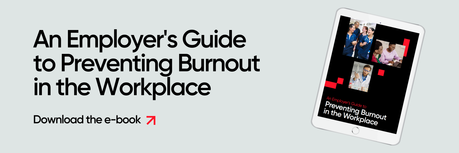 Grey banner promoting our e-book 'An Employer's Guide to Preventing Burnout in the Workplace'. Click to read it!
