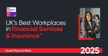 UK's Best Workplaces in Financial Services™ 2025