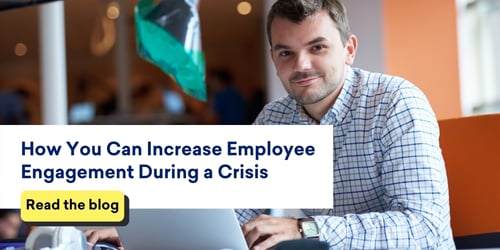 increase-employee-engagement-during-crisis-read-blog-button