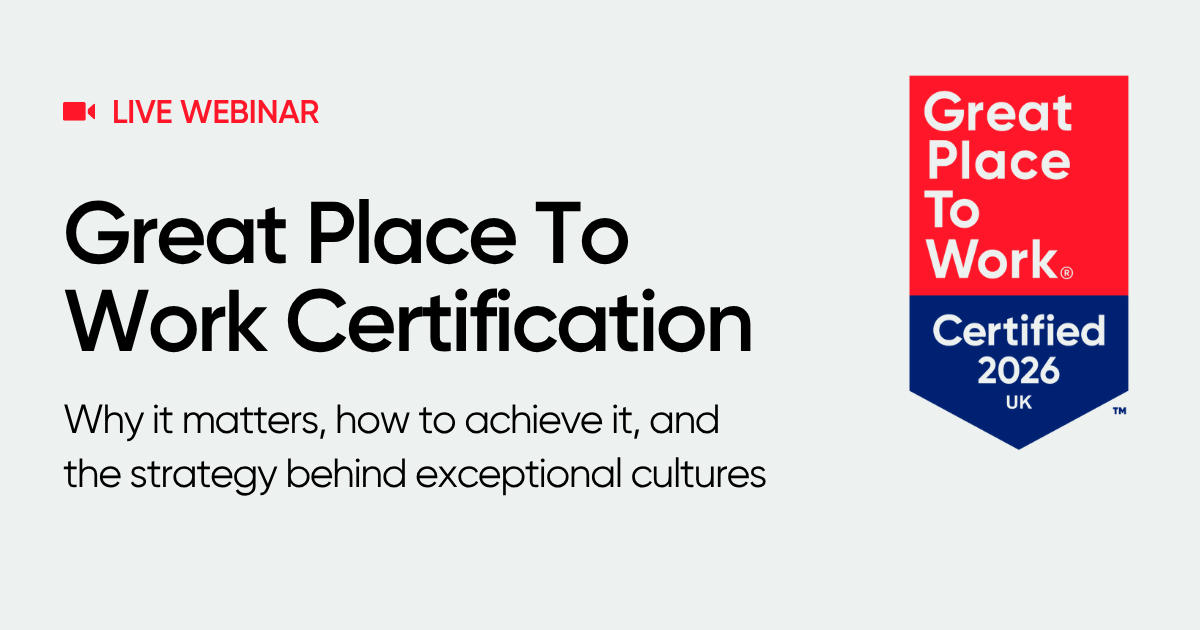 Live Webinar: How to earn Great Place To Work Certification - Thursday June 18. Register Now.